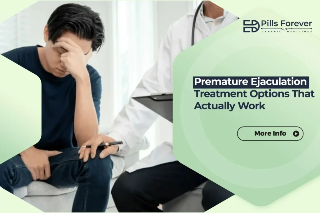 Premature Ejaculation Treatment Options That Actually Work
