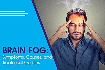 Brain Fog- Symptoms_ Causes_ and Treatment Options