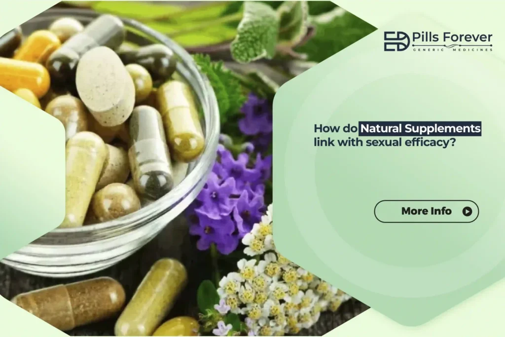 How do natural supplements link with sexual efficacy