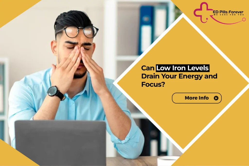 Can Low Iron Levels Drain Your Energy and Focus (1)