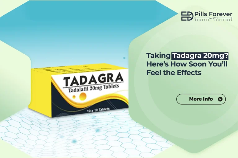 Taking-Tadagra-20mg-Here-s-How-Soon-You-ll-Feel-the-Effects-768x512