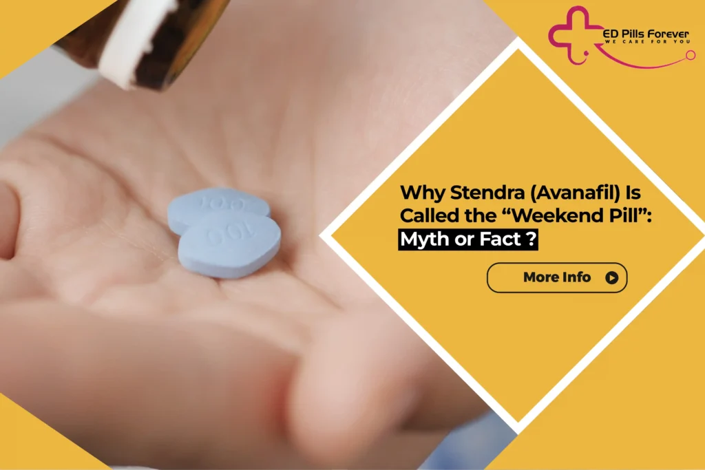 Why Stendra Avanafil Is Called the “Weekend Pill”- Myth or Fact (1)