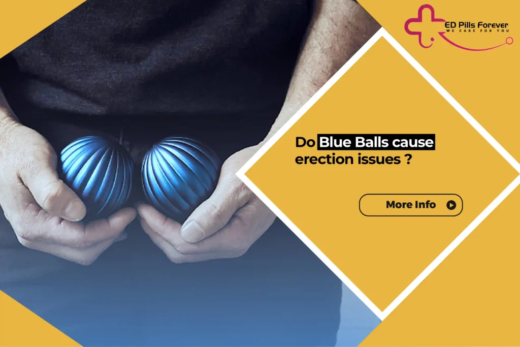 Do Blue Balls cause erection issues