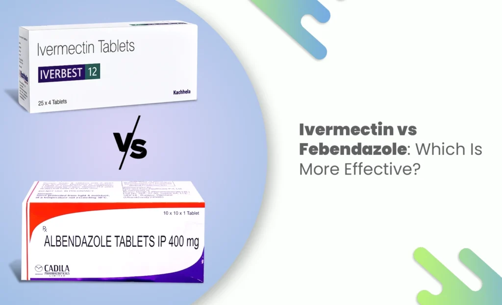 Ivermectin tablets versus Albendazole tablets comparison graphic