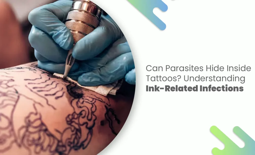 Tattooed skin showing infection risk and possible parasites in tattoos